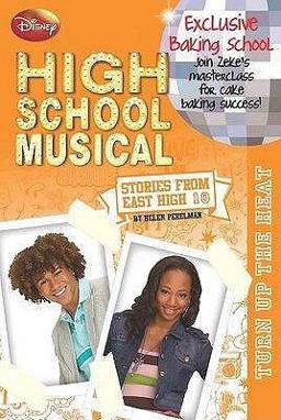 Stories East High 10 Turn up the Heat