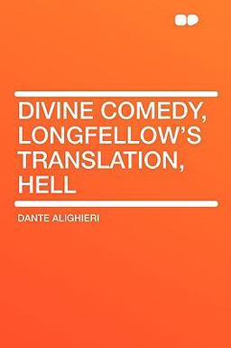 Divine Comedy, Longfellow's Translation, Hell