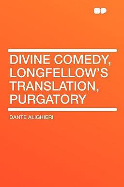 Divine Comedy, Longfellow's Translation, Purgatory