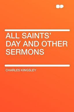 All Saints' Day and Other Sermons
