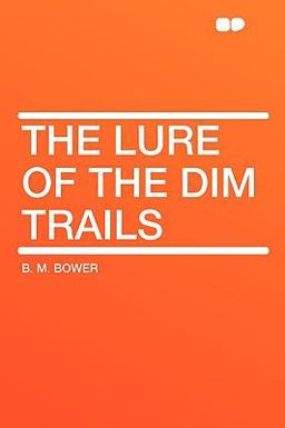 The Lure of the Dim Trails