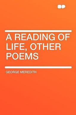 A Reading of Life, Other Poems