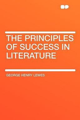 The Principles of Success in Literature