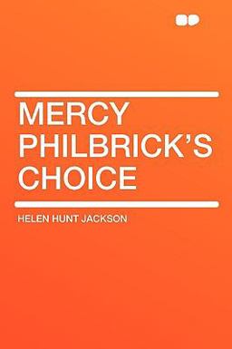 Mercy Philbrick's Choice