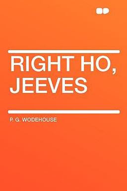 Right Ho, Jeeves