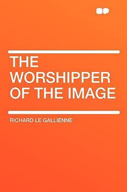 The Worshipper of the Image