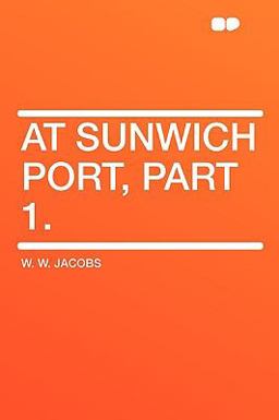 At Sunwich Port, Part