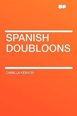 Spanish Doubloons Spanish Doubloons