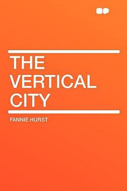 The Vertical City The Vertical City