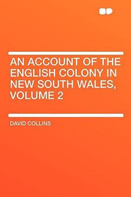 An Account of the English Colony in New South Wales