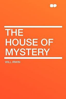 The House of Mystery The House of Mystery