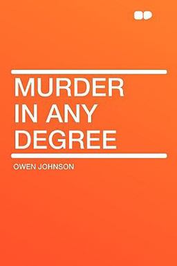 Murder in Any Degree