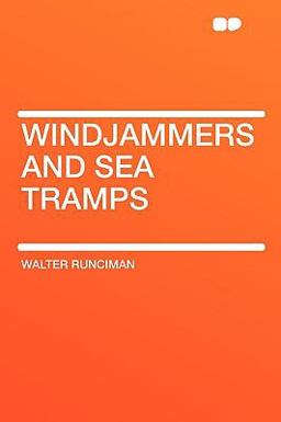 Windjammers and Sea Tramps