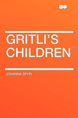 Gritli's Children