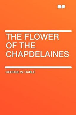 The Flower of the Chapdelaines