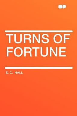 Turns of Fortune