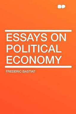 Essays on Political Economy