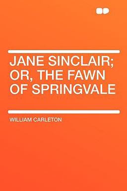 Jane Sinclair; or, the Fawn of Springvale