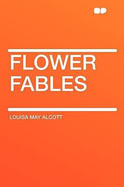 Flower Fables