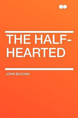 The Half-Hearted