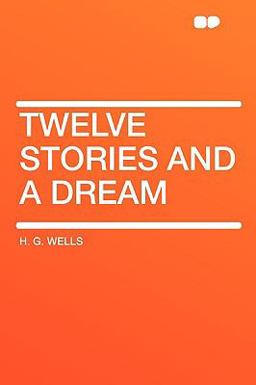 Twelve Stories and a Dream