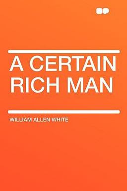 A Certain Rich Man