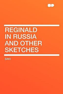 Reginald in Russia and Other Sketches