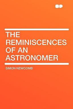 The Reminiscences of an Astronomer