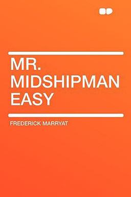 Mr Midshipman Easy