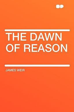 The Dawn of Reason