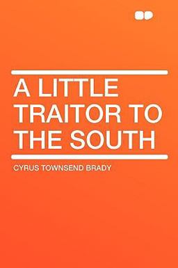 A Little Traitor to the South