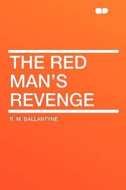 The Red Man's Revenge