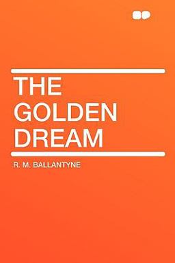 The Golden Dream