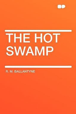 The Hot Swamp