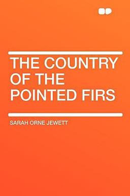 The Country of the Pointed Firs