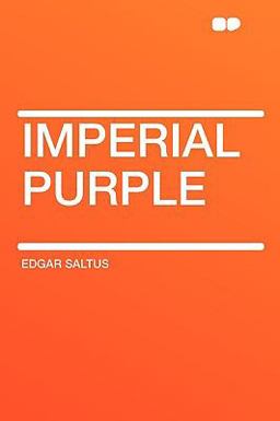 Imperial Purple Imperial Purple