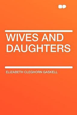 Wives and Daughters