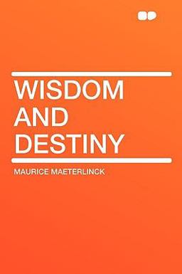 Wisdom and Destiny
