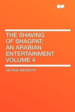The Shaving of Shagpat; an Arabian Entertainment