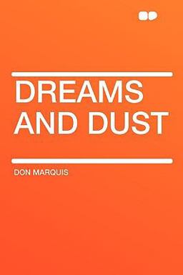 Dreams and Dust Dreams and Dust
