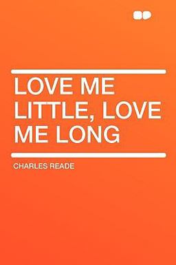 Love Me Little, Love Me Long