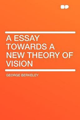 A Essay Towards a New Theory of Vision