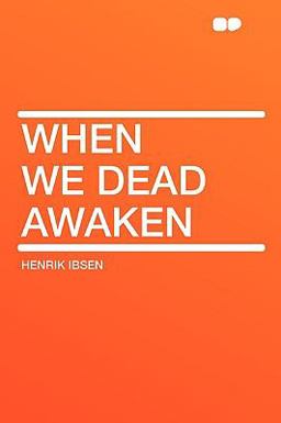 When We Dead Awaken
