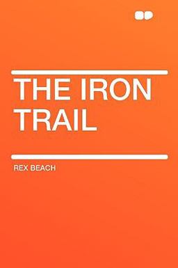 The Iron Trail The Iron Trail