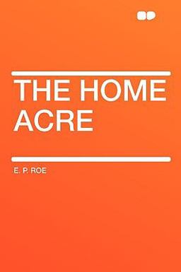 The Home Acre