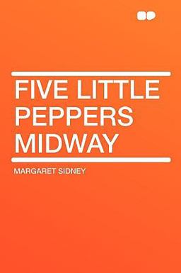 Five Little Peppers Midway