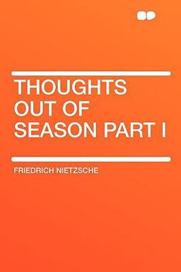 Thoughts Out of Season Part I