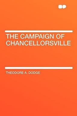 The Campaign of Chancellorsville