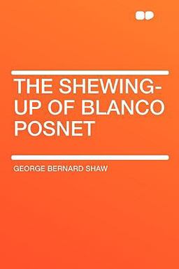 The Shewing-up of Blanco Posnet