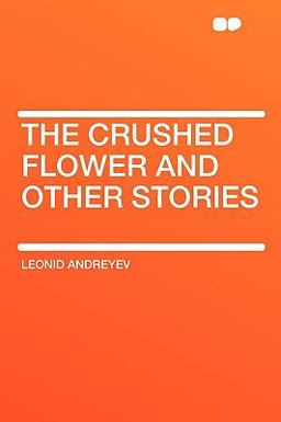 The Crushed Flower and Other Stories